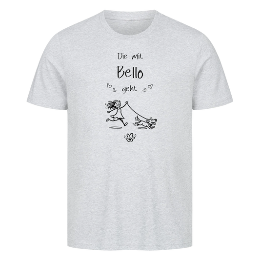 T-Shirt Die mit "Bello" geht Pfote