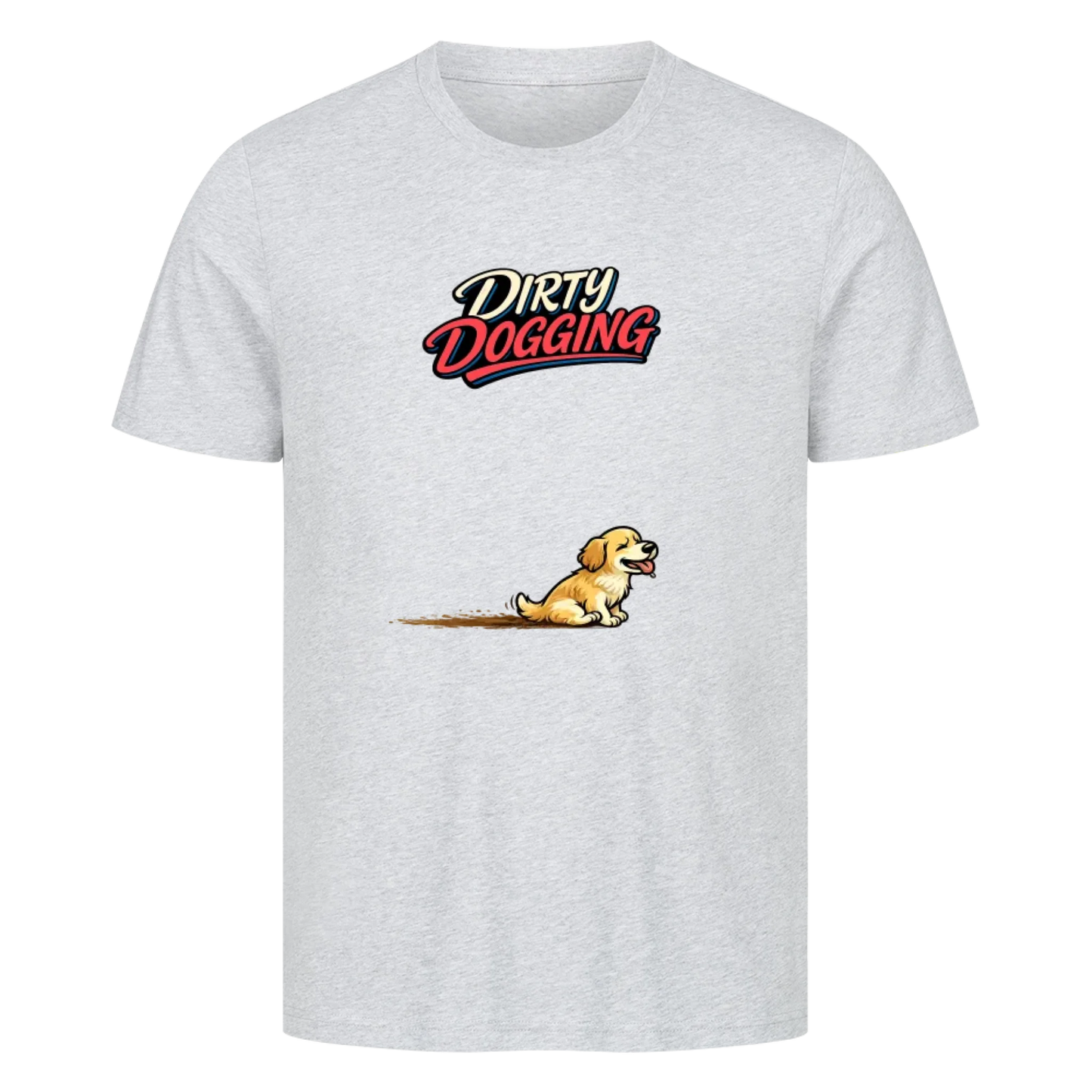 T-Shirt Dirty Dogging