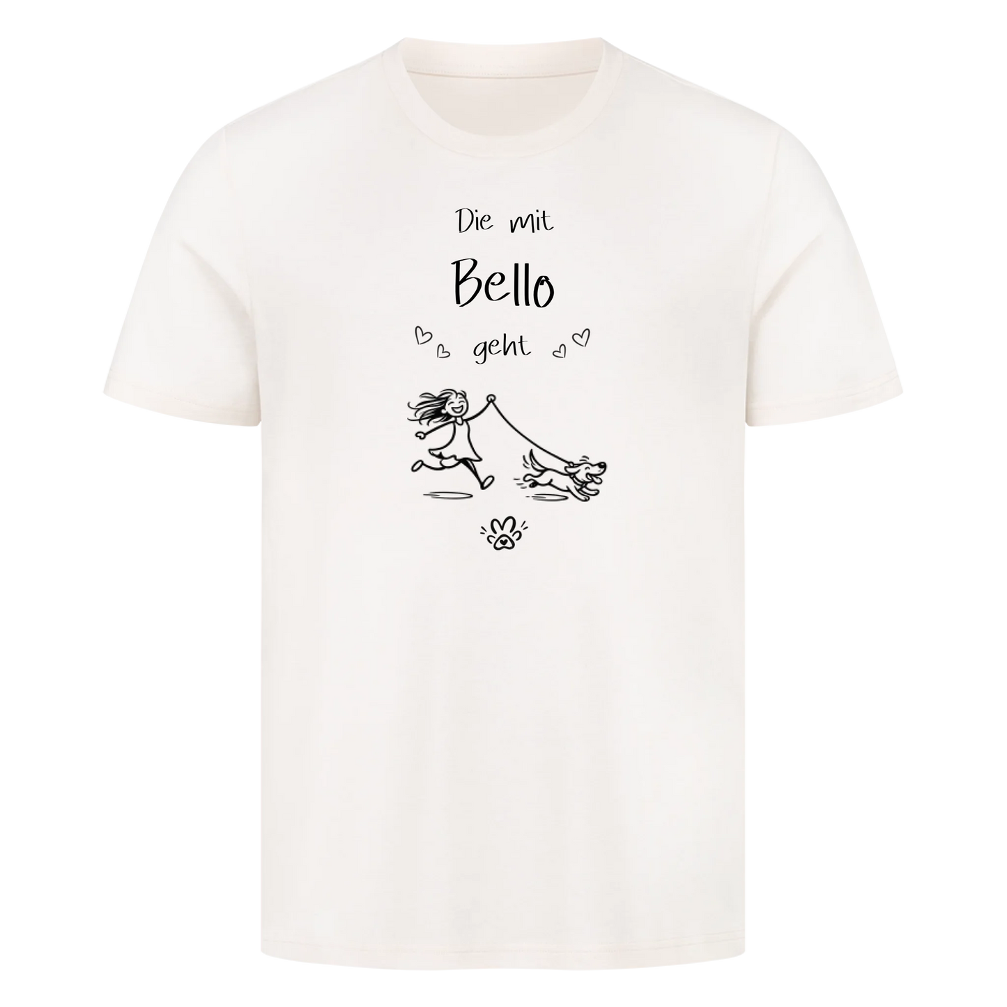 T-Shirt Die mit "Bello" geht Pfote
